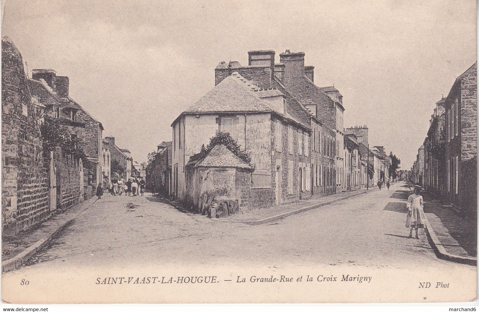 Saint Vasst La Hougue La Grande Rue Et La Croix Marigny édition Nd N°80 - Saint Vaast La Hougue