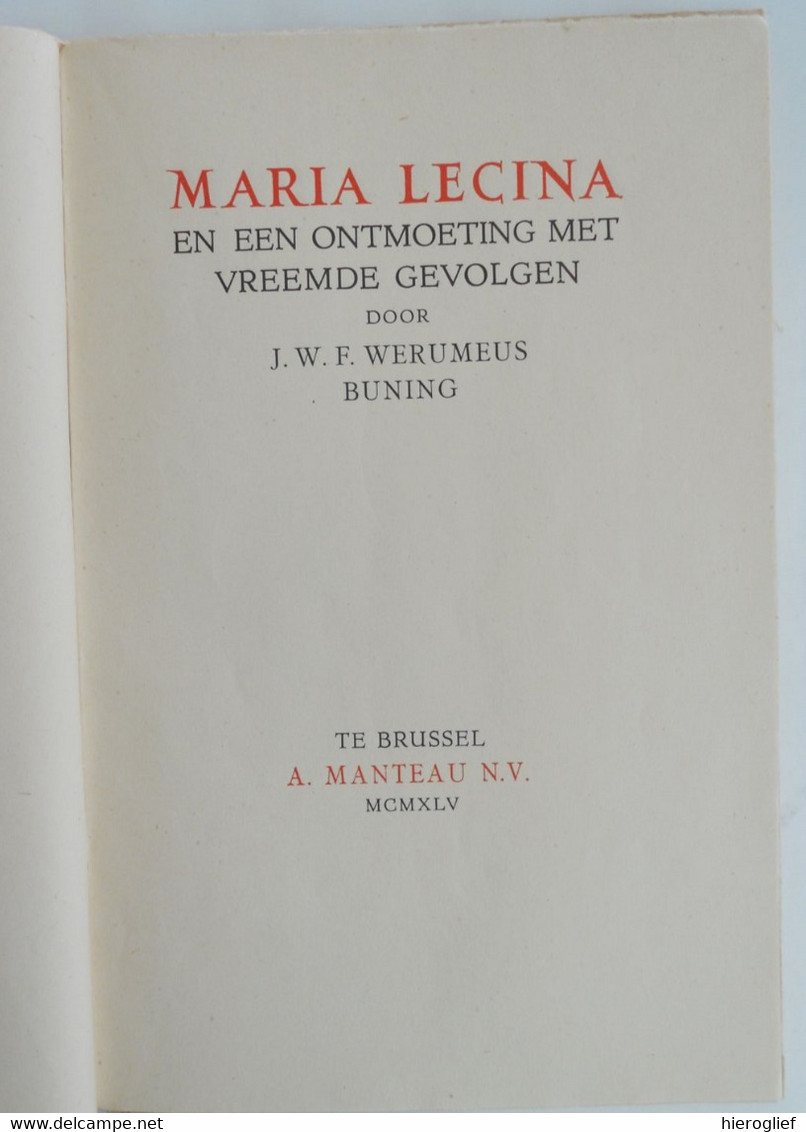MARIA-LUCINA Door Johan Willem Frederik Werumeus Buning 1945  ° Velp + Amsterdam Nederland Dichter En Schrijver - Belletristik