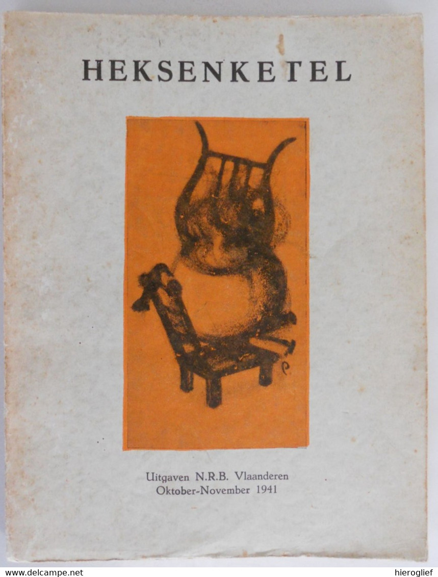 HEKSENKETEL - N.R.B. VLAANDEREN 1941 Luc Peire Oscar Giraldo Aimé Vanheerswynghels Marcel Koekelbergh Luc De Jaegher - Dichtung