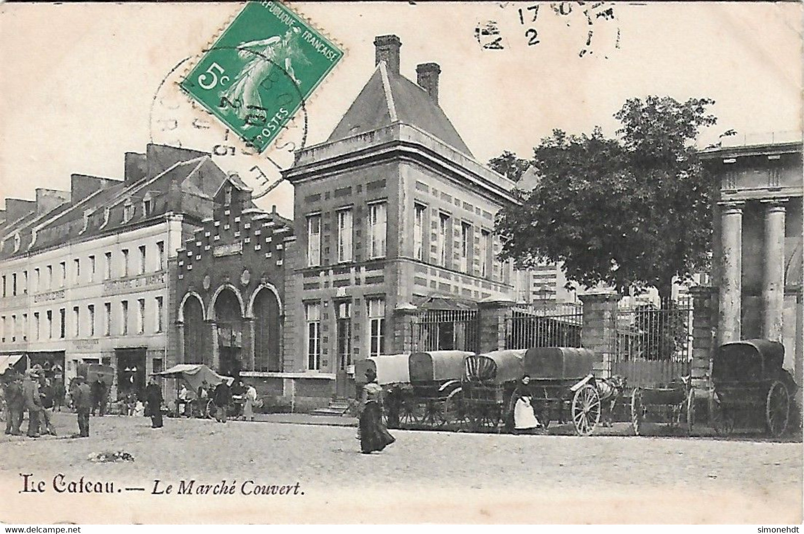 LE CATEAU - Le Marché Couvert - Carte Rare - Le Cateau