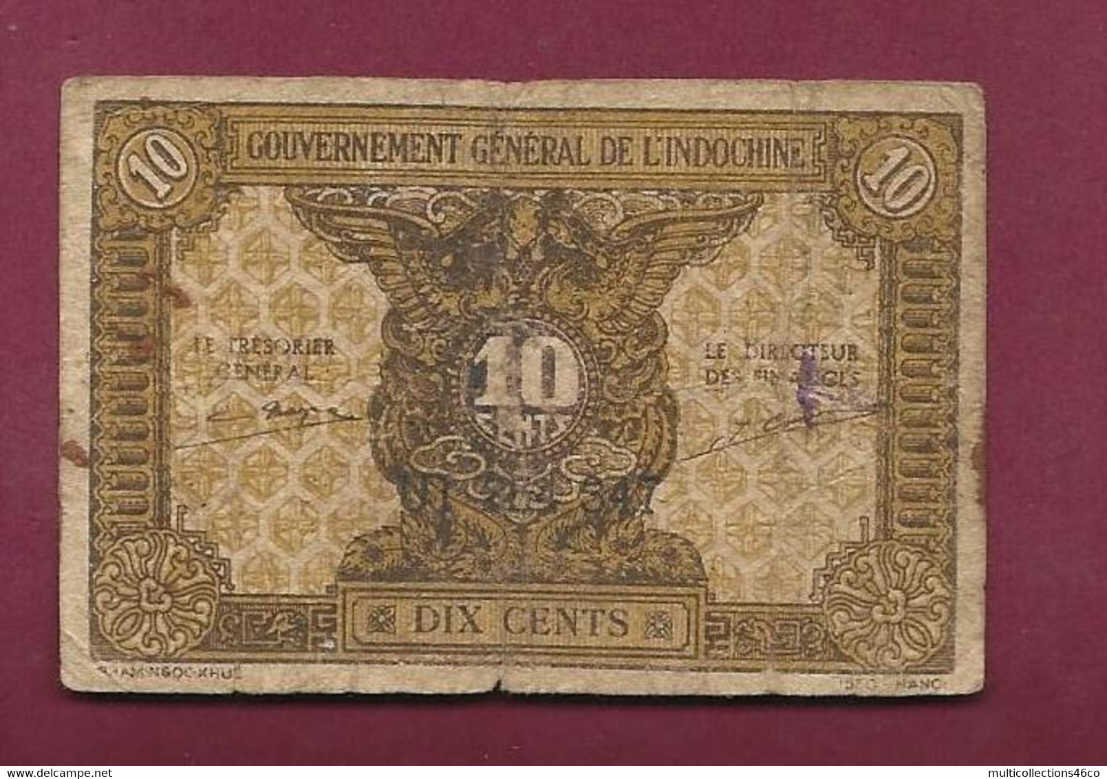 090222 - Billet GOUVERNEMENT GENERAL DE L'INDOCHINE 10 Cents Dix MOT HAO - Plis Trous Taches - Indochina