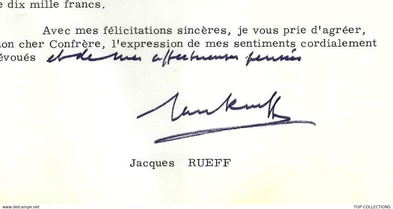 1975 SUPERBE LETTRE ENTETE INSTITUT DE France SIGN. JACQUES RUEFF ECONOMISTE  Pour Son Confrère  Samaran Prix Osiris - Autres & Non Classés