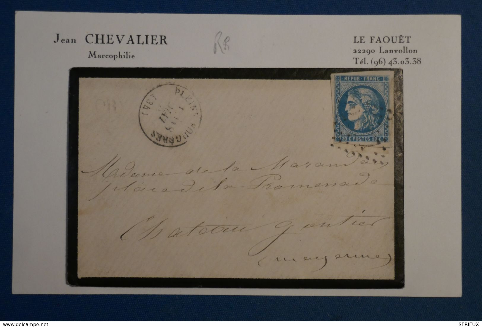 AQ8 FRANCE BELLE LETTRE 1871  PLEINE FOUGERE  POUR CHATEAU GANTIER  + CERES BORDEAUX  +AFFRANCH. INTERESSANT - 1870 Bordeaux Printing