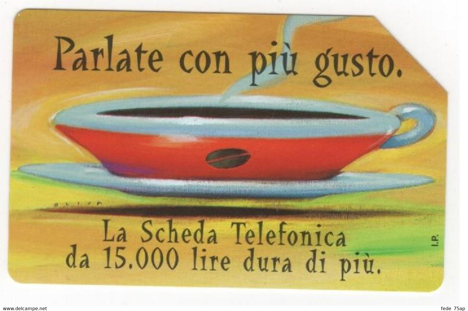 Scheda TELECOM ITALIA "PARLATE CON PIU' GUSTO CAFFE'", Catalogo Golden 760, Usata Scad.30.06.2000, Taglio 10.000 Lire - Alimentation