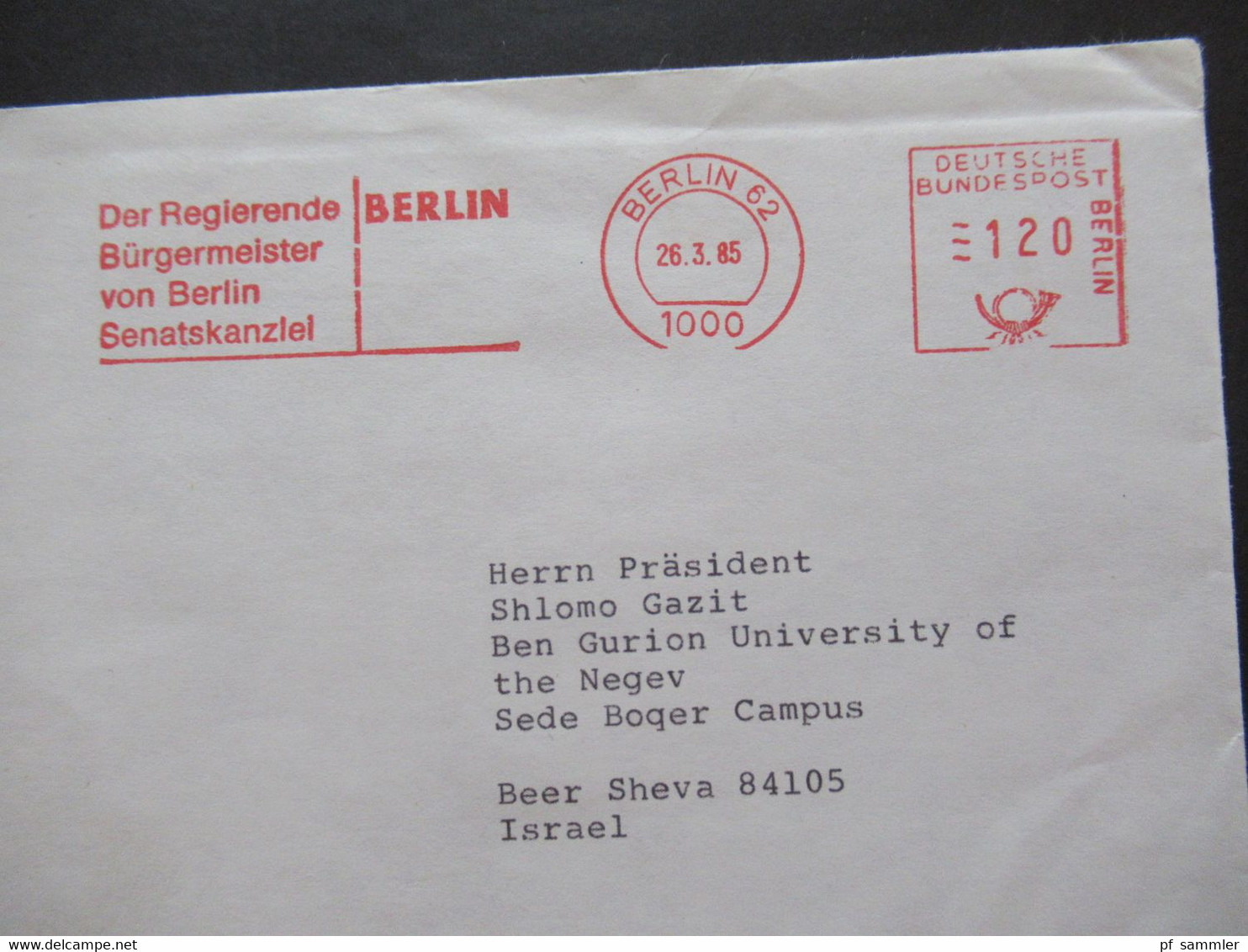 Berlin 1985 AFS / Absenderfreistempel Berlin 62 Der Regierende Bürgermeister Von Berlin Senatskanzlei Protokoll - Briefe U. Dokumente