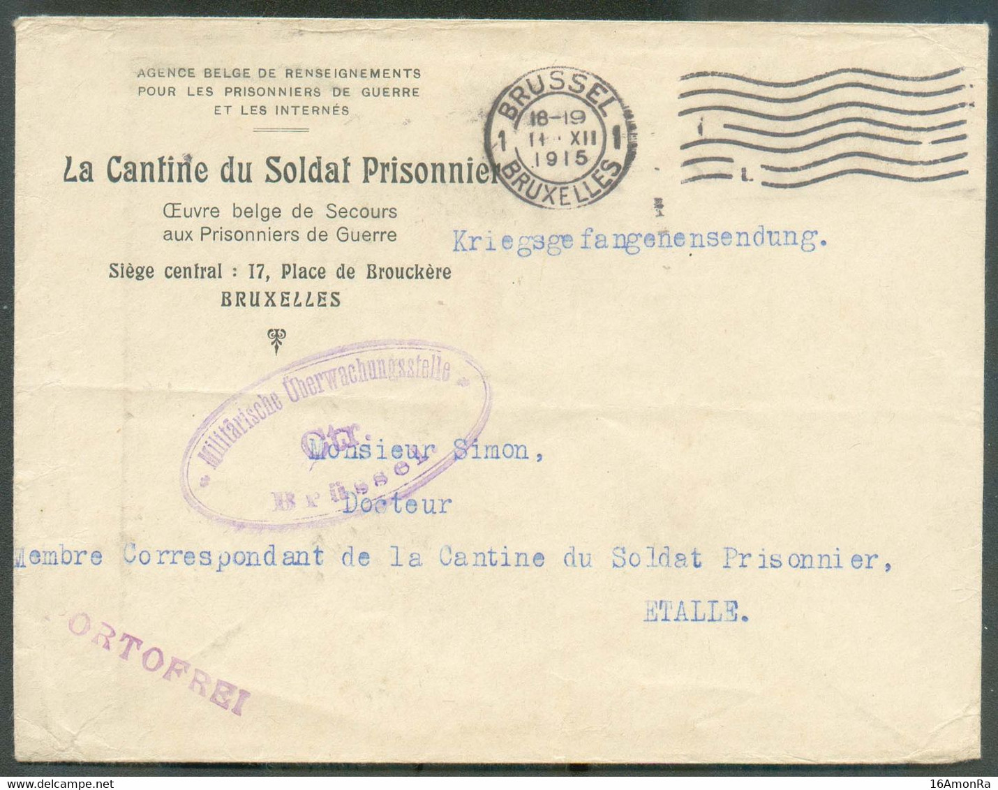 Enveloppe En Franchise (portofrei) De L'Agence Belge De Renseignements La Cantine Du Soldat Priosonnier  Sc BRUSSEL 1 Du - Otros & Sin Clasificación