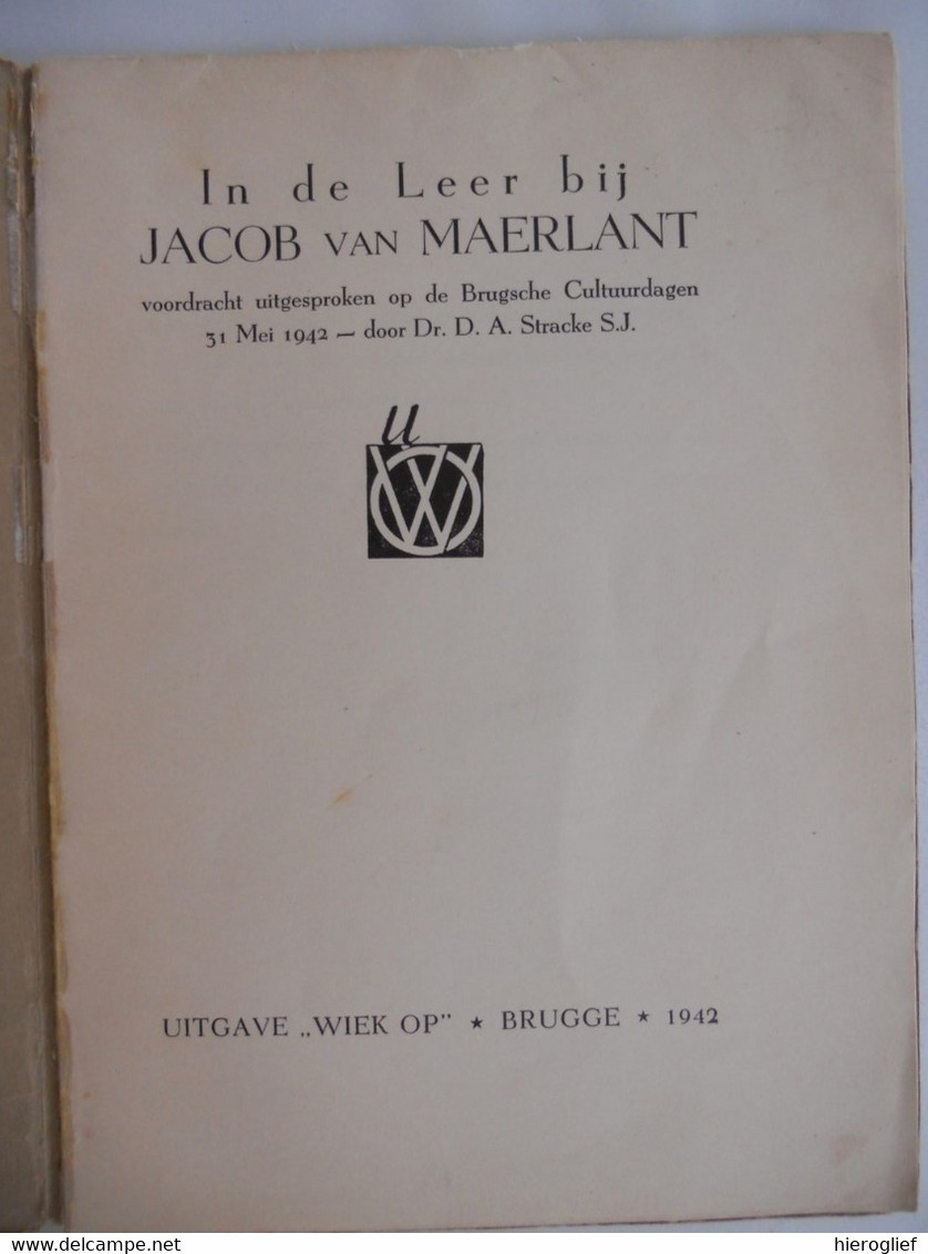 IN DE LEER BIJ JACOB VAN MAERLANT Door Dr. Stracke / Damme / Brugge Wiek Op - Histoire
