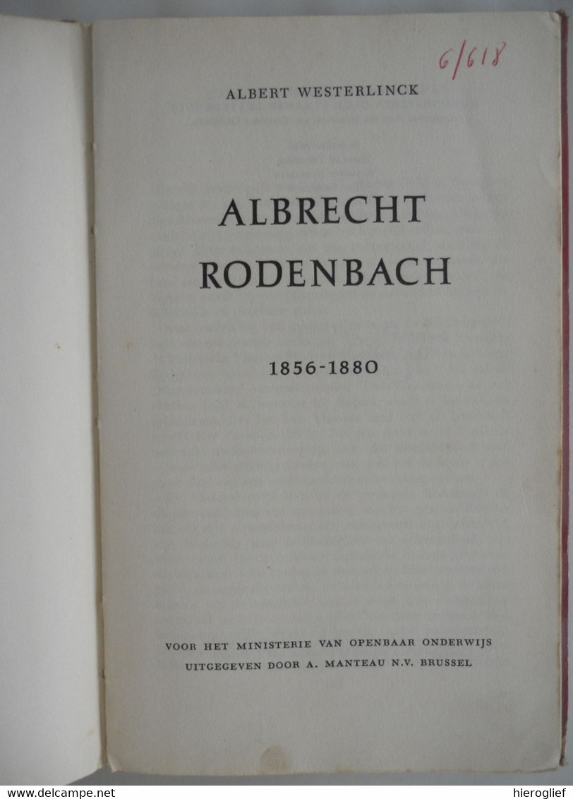 ALBRECHT RODENBACH 1856 1880 Monografie Door Albert Westerlinck / Roeselare Vlaanderen Vlaamse Beweging - Histoire