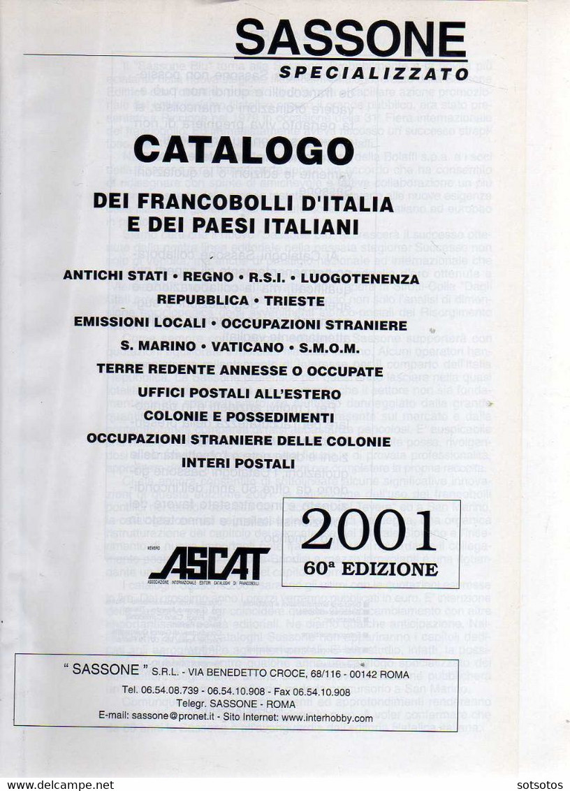 Sassone Specializzato :  Catalogo Dei Francobolli D' Italia E Dei Paesi Italiani 2001 - 1472 Pg - 2,5 Kg - 25x17x5 Cm - Italia