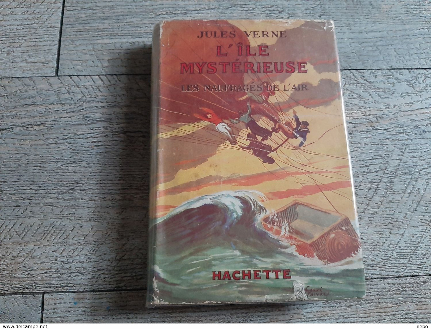 L'île Mystérieuse Les Naufragés De L'air  Jules Verne Hachette Illustré Faivre Aventure Enfantina 1930 - Hachette