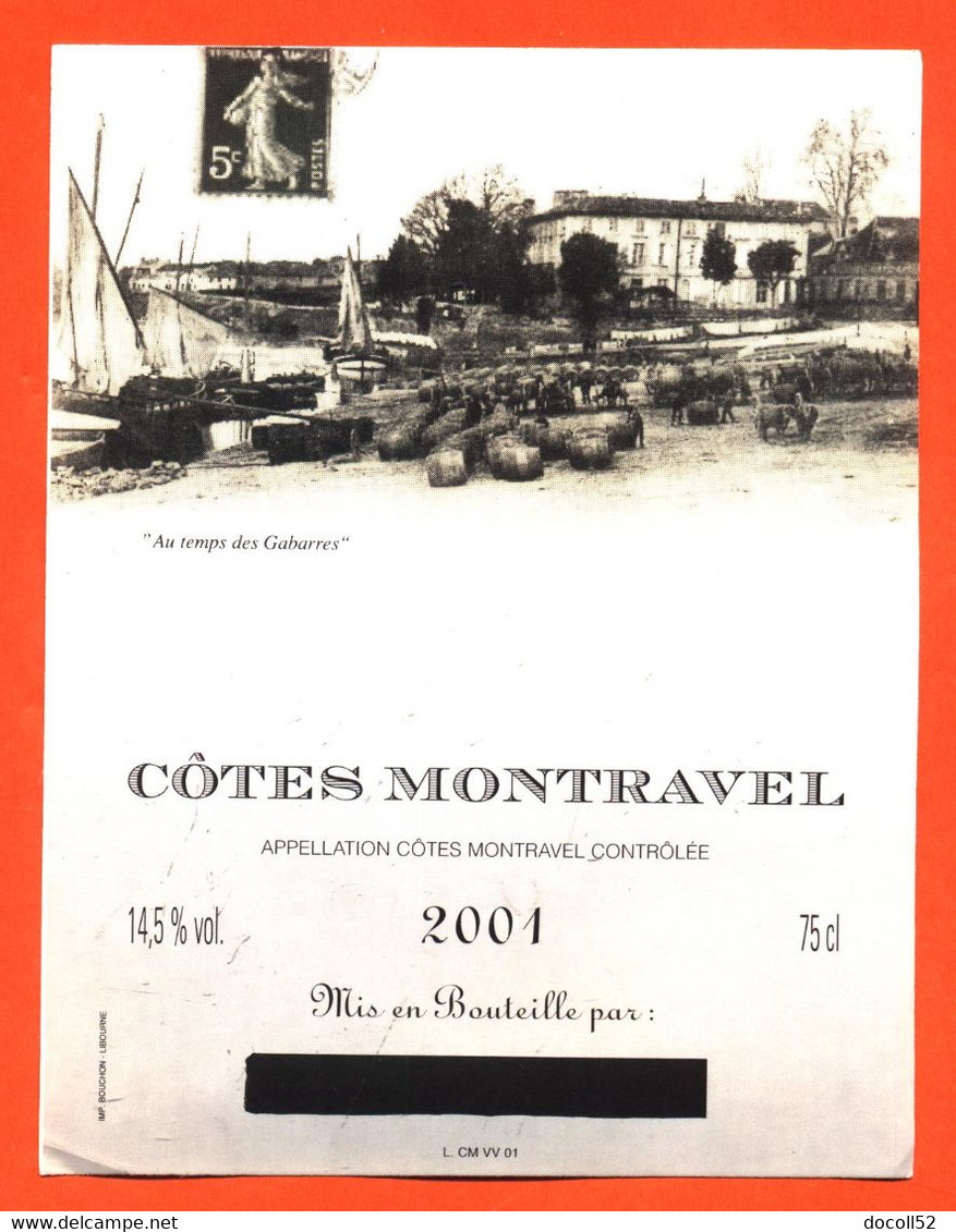 Etiquette Neuve De Vin Cotes Montravel 2001  - 75 Cl - Reproduction De CPA " Au Temps Des Gabarres " - Vin De Pays D'Oc