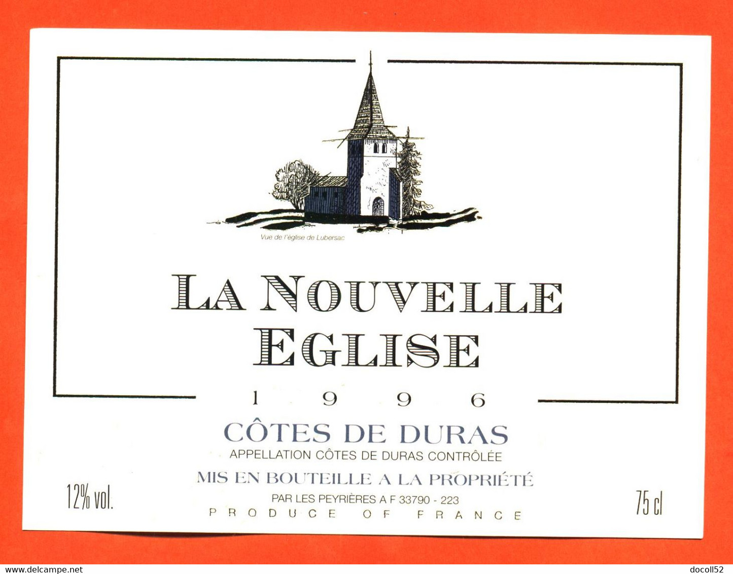 Etiquette Neuve De Vin Cotes De Duras 1996 La Nouvelle église  - 75 Cl - Vin De Pays D'Oc