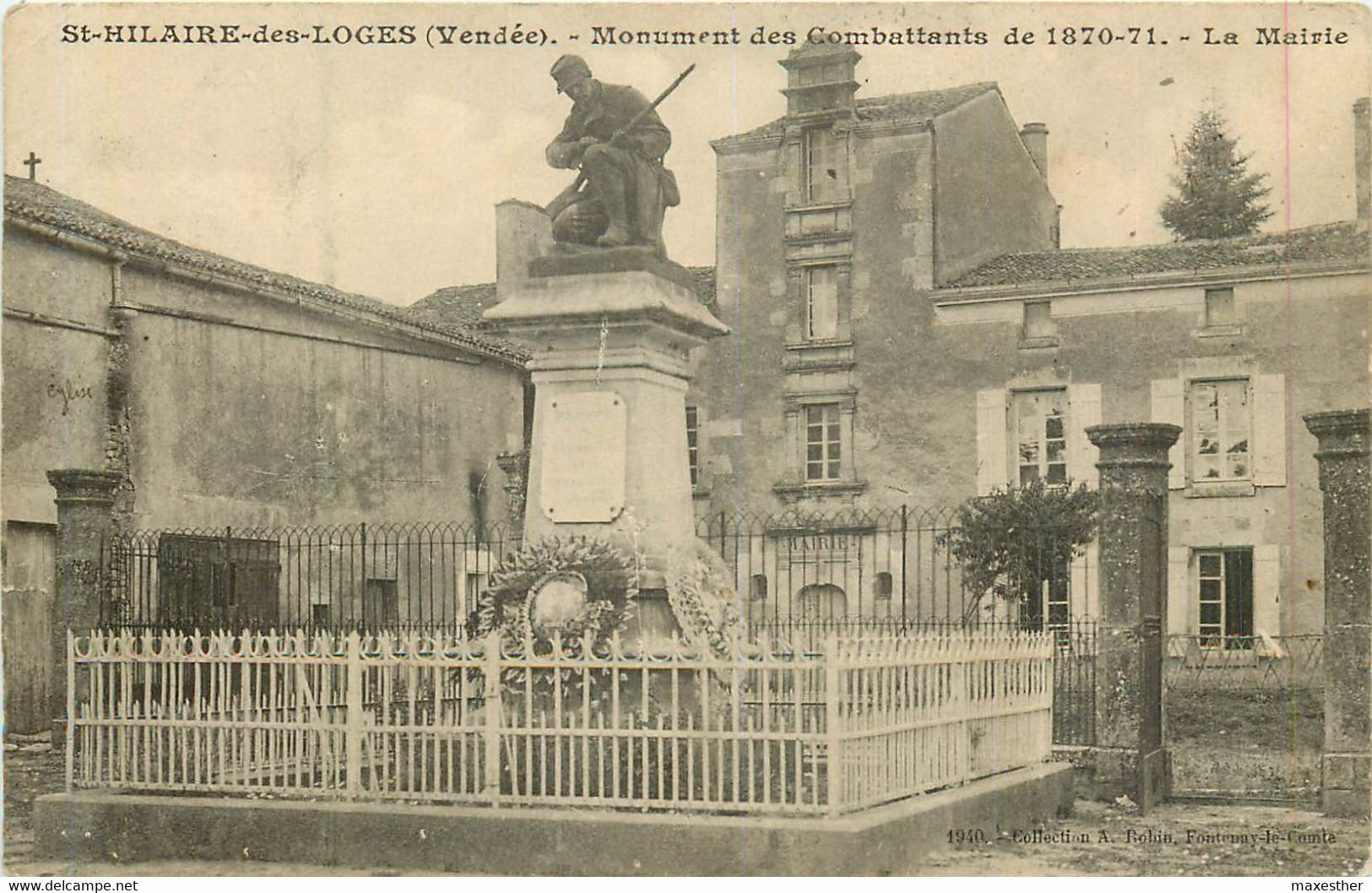 SAINT HILAIRE DES LOGES Monument Des Combattants De 1870-71 Et La Mairie - Saint Hilaire Des Loges