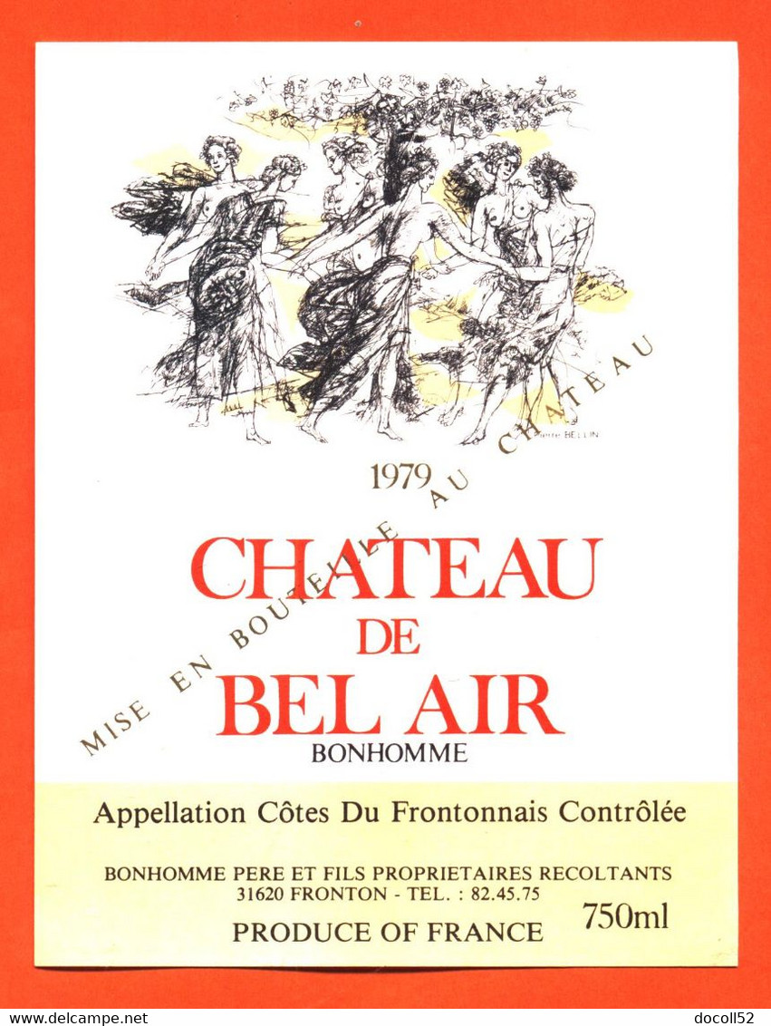Etiquette Neuve De Vin Cotes Du Frontonnais Chateau De Bel Air 1979 Bonhomme à Fronton - 75 Cl - Vin De Pays D'Oc