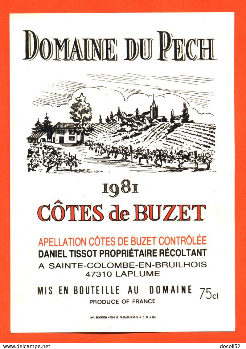 Etiquette Neuve De Vin De Cotes De Buzet Domaine Du Pech 1981 Daniel Tissot à Sainte Colombe En Bruilhois - 75 Cl - Vin De Pays D'Oc