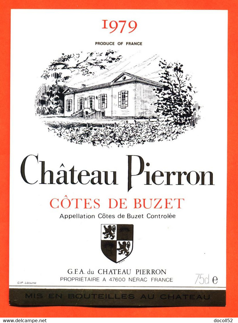 Etiquette Neuve De Vin De Cotes De Buzet Chateau Pierron 1979 Chateau à Nérac - 75 Cl - Vin De Pays D'Oc