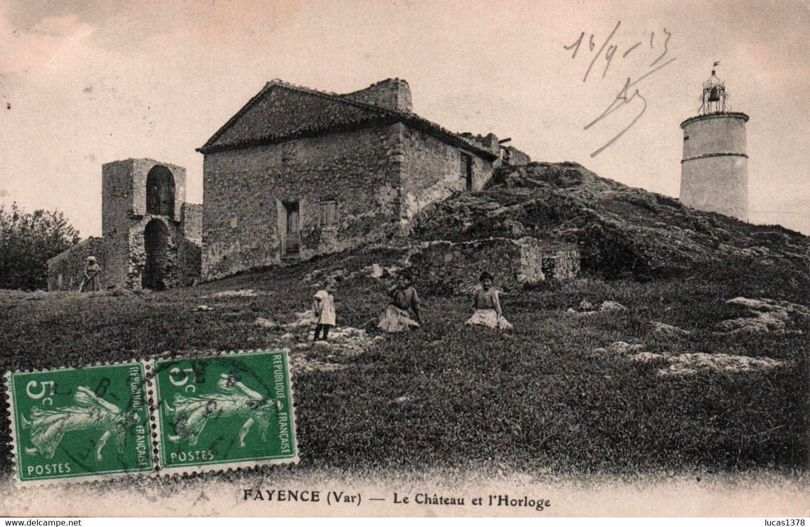 83 / FAYENCE / LE CHATEAU ET L HORLOGE / TRES JOLIE CARTE - Fayence