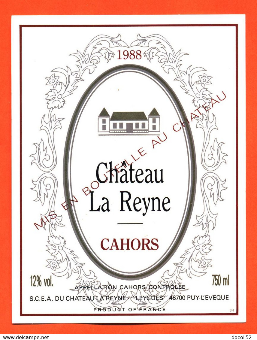 Etiquette Neuve De Vin De Cahors Chateau La Reyne 1988 Chateau à Puy L'éveque - 75 Cl - Cahors