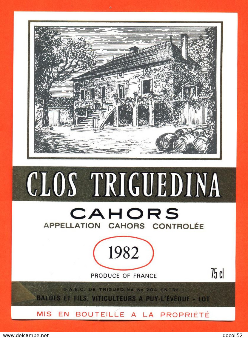 Etiquette Neuve De Vin De Cahors Clos Triguedina 1982 Baldès Et Fils à Puy L'éveque - 75 Cl - Cahors