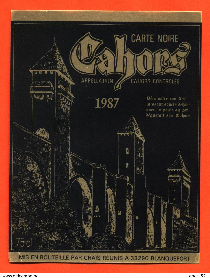 Etiquette Neuve De Vin De Cahors Carte Noire 1987 Chais Réunis à Blanquefort - 75 Cl - Cahors