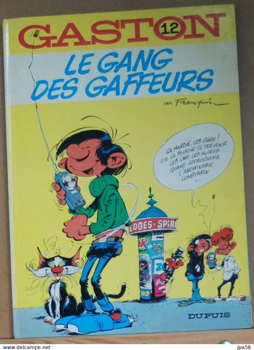 Gaston 12 Le Gang Des Gaffeurs - Franquin - Gaston