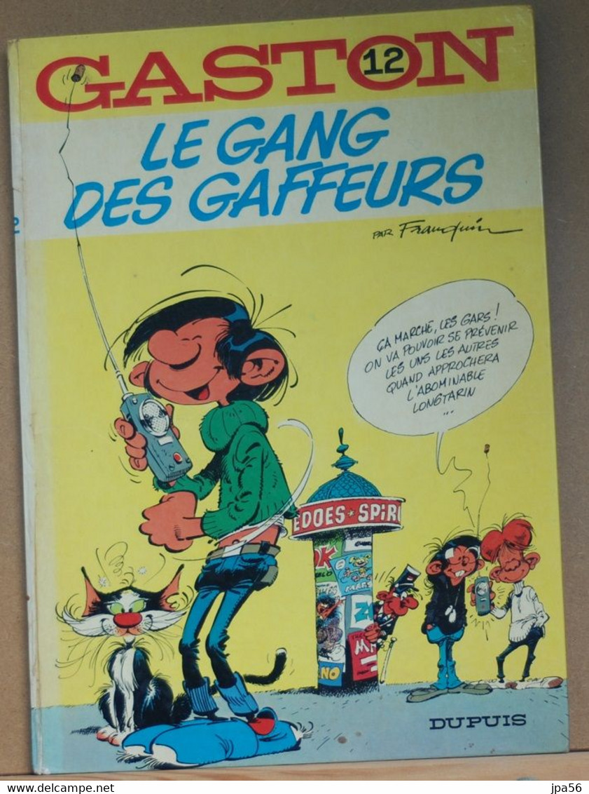 Gaston 12 Le Gang Des Gaffeurs - Franquin - Gaston