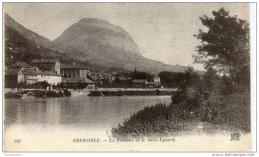 CPA 38 GRENOBLE LA TRONCHE ET LE SAINT EYNARD - Grenoble