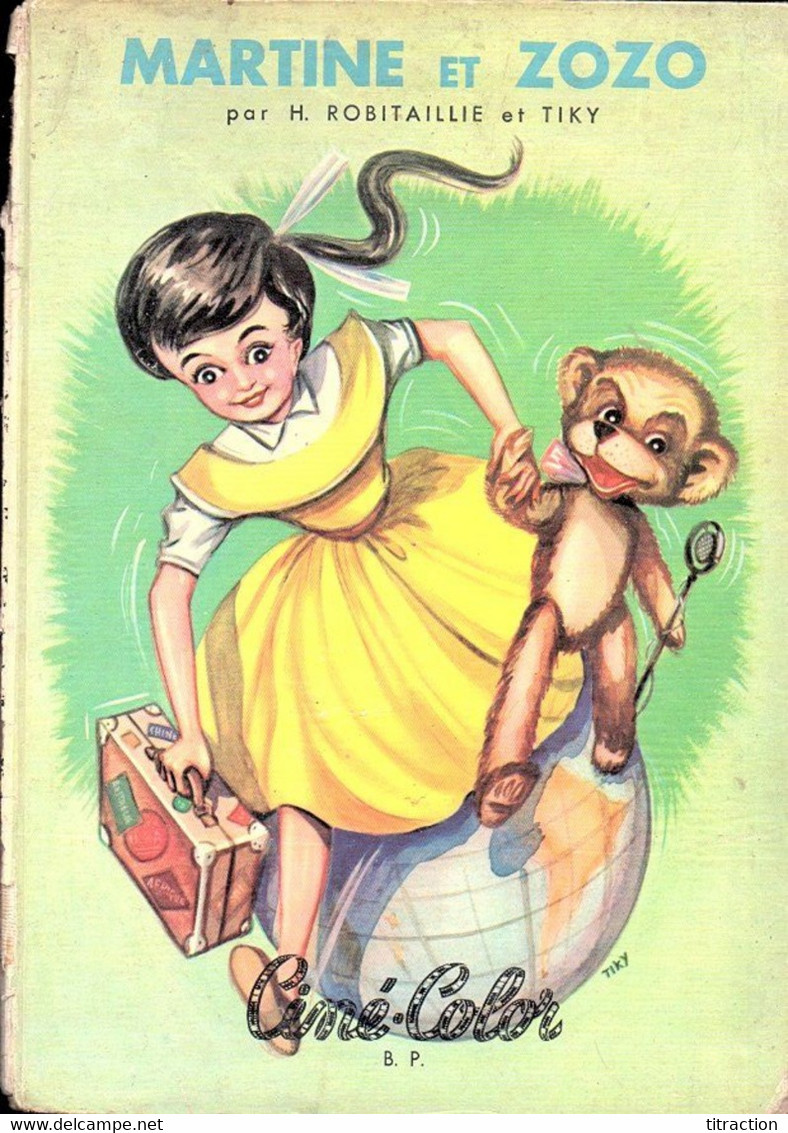 Livre BD Ancienne EO édition Originale MARTINE ET ZOZO Par H. ROBITAILLIE ET TICKY CINE COLOR Bon état 1957 Bp Rare - Dibujos Originales