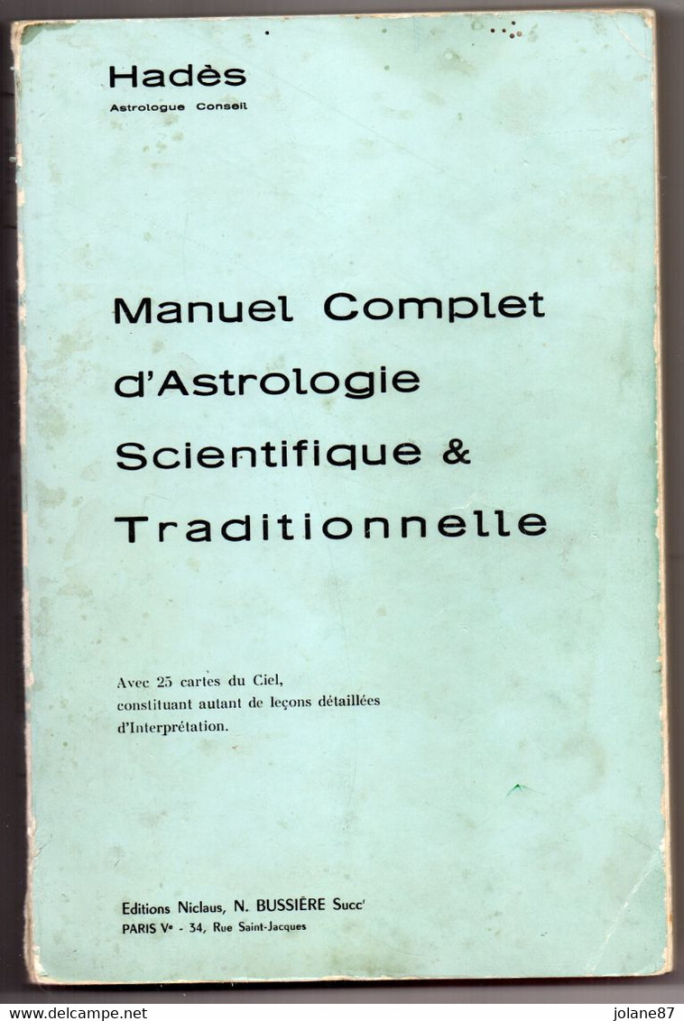 LIVRE  MANUEL COMPLET D ASTROLOGIE SCIENTIFIQUE & TRADITIONNELLE  AVEC 25 CARTES DU CIEL   HADES 1967 - Astronomie