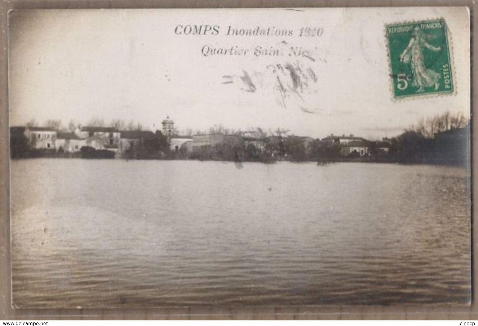 CPA 30 - COMPS - Inondations 1910 - Quartier Saint-Nicolas ? - TB PLAN Partie Village Sous Les Eaux - Détails Maisons - Andere & Zonder Classificatie