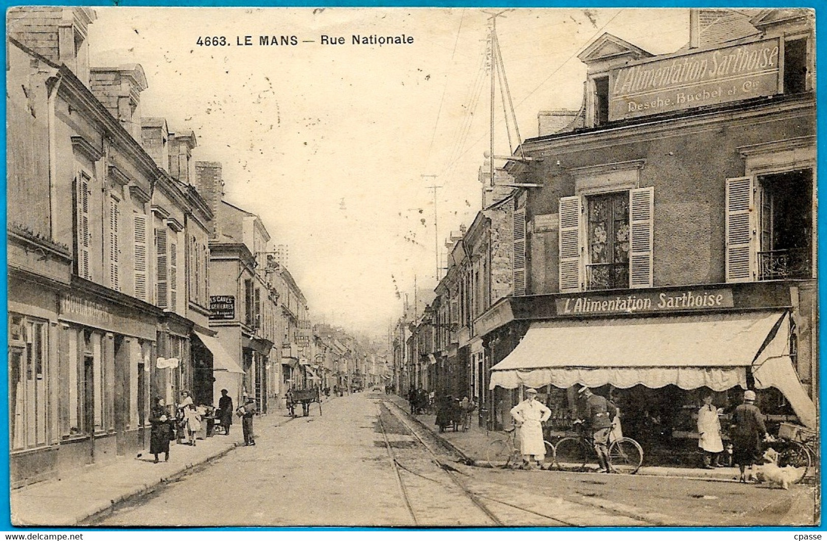 CPA 72 LE MANS Sarthe - Rue Nationale (Magasin "L'Alimentation Sarthoise" Desche Buchet & Cie) ° A. Dolbeau 4663 - Le Mans