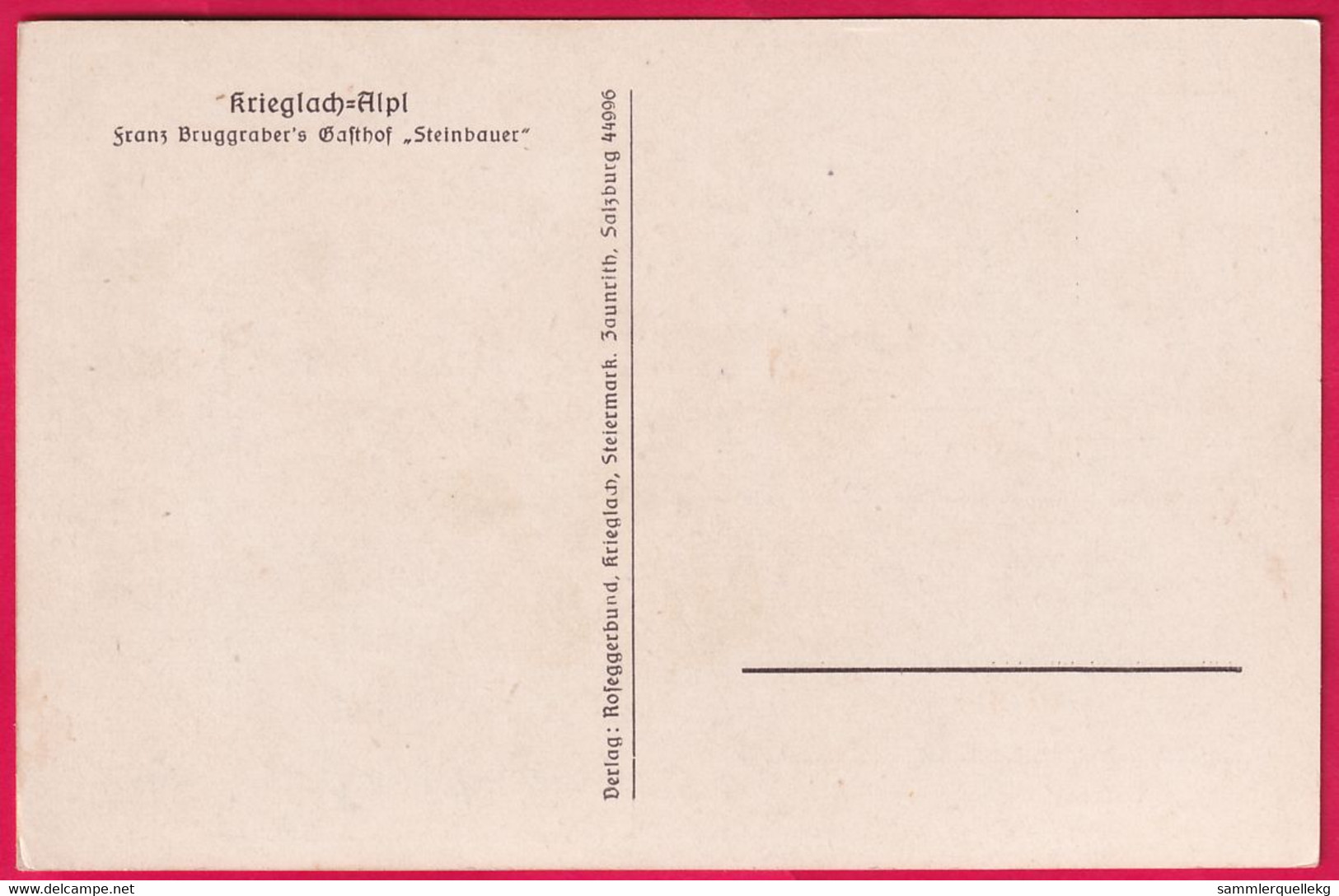 AK: Krieglach - Alpl, Franz Bruggraber's Gasthof " Steinbauer", Ungelaufen (Nr.4490) - Krieglach