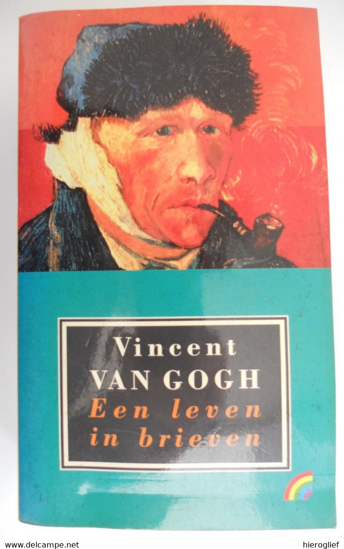 VINCENT VAN GOGH - Een Leven In Brieven - Keuze Inleiding En Toelichting Door Jan Hulster Zundert – Auvers-sur-Oise - Histoire