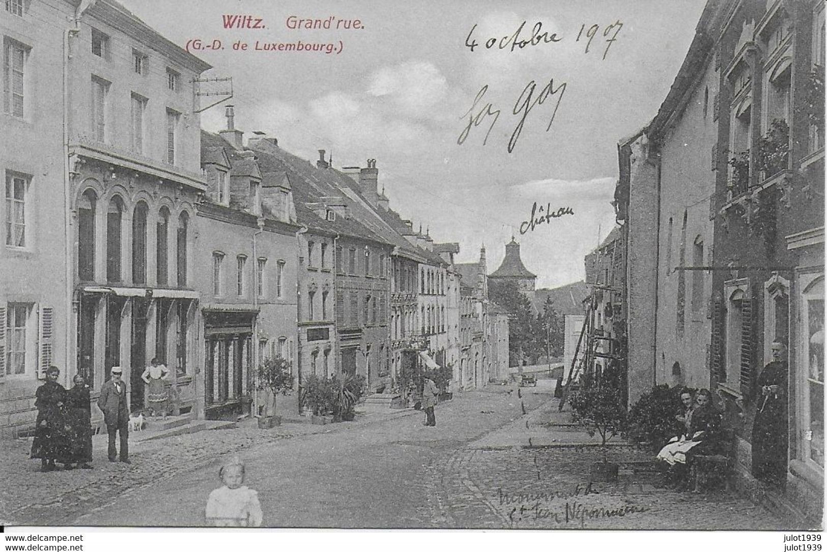 WILTZ ..--  1907 . Grand ' Rue . SUPERBE !! - Wiltz