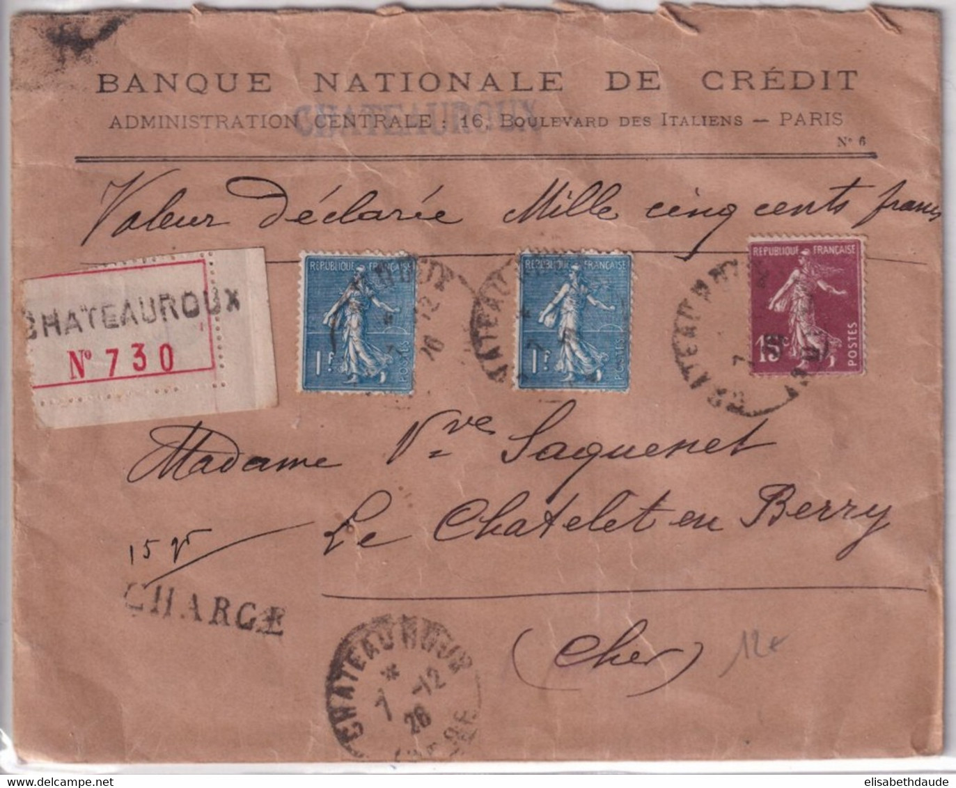 1926 - SEMEUSE Sur ENVELOPPE CHARGEE VALEUR DECLAREE ! De CHATEAUROUX (INDRE) => LE CHATELET EN BERRY - 1903-60 Säerin, Untergrund Schraffiert