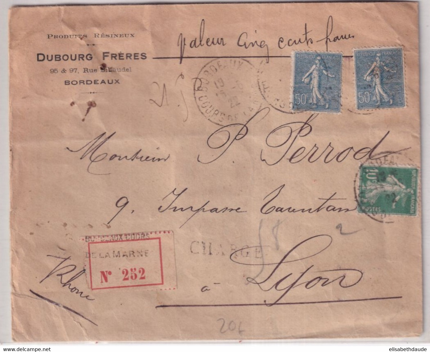 1922 - SEMEUSE Sur ENVELOPPE CHARGEE VALEUR DECLAREE ! De BORDEAUX => LYON - 1903-60 Semeuse Lignée