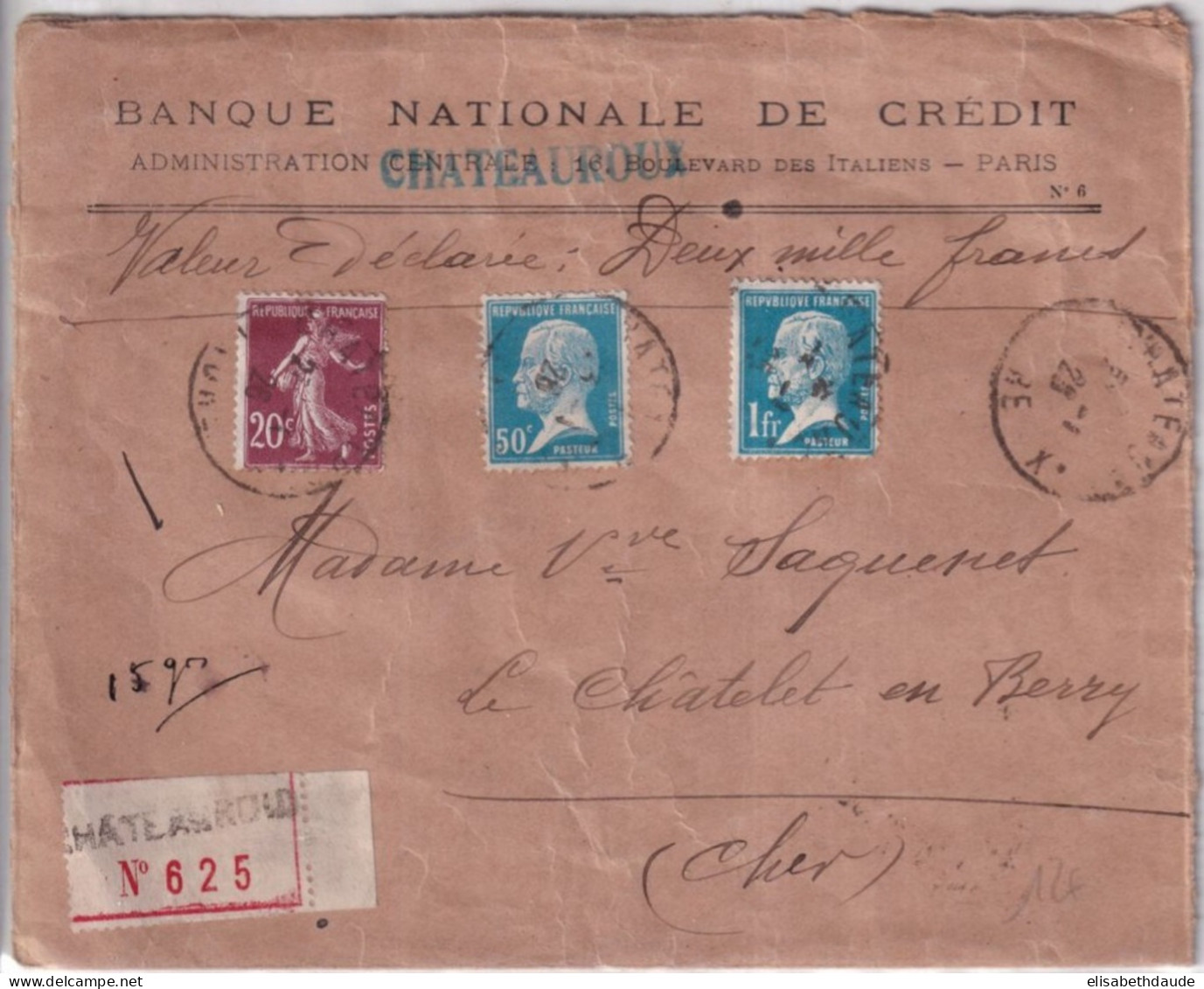1926 - PASTEUR + SEMEUSE Sur ENVELOPPE CHARGEE VALEUR DECLAREE ! De CHATEAUROUX (INDRE) - 1922-26 Pasteur