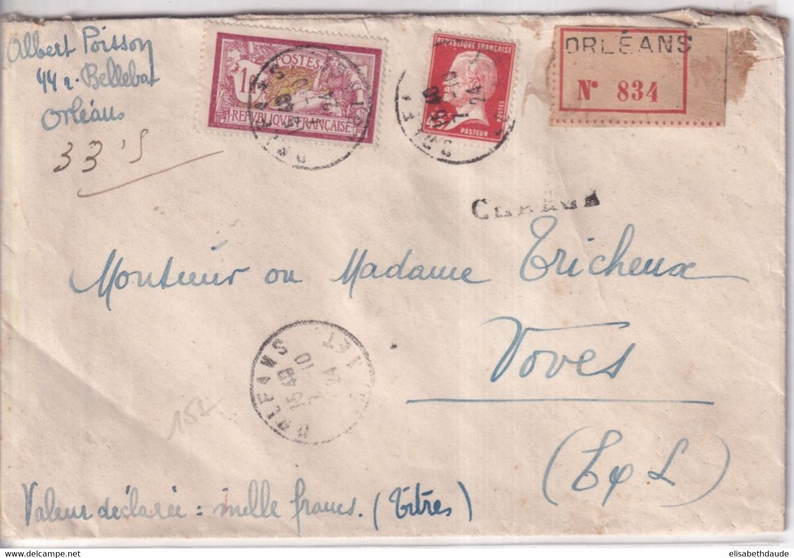 1924 - PASTEUR + MERSON Sur ENVELOPPE CHARGEE VALEUR DECLAREE ! De ORLEANS (LOIRET) => VOVES - 1922-26 Pasteur