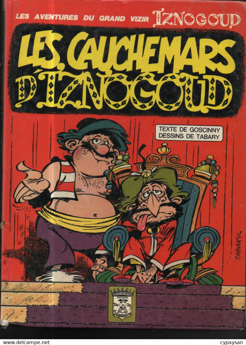 Iznogoud 14 Les Cauchemars D'Iznogoud EO BE Séguinière 10/1979 Goscinny Tabary (BI6) - Iznogoud
