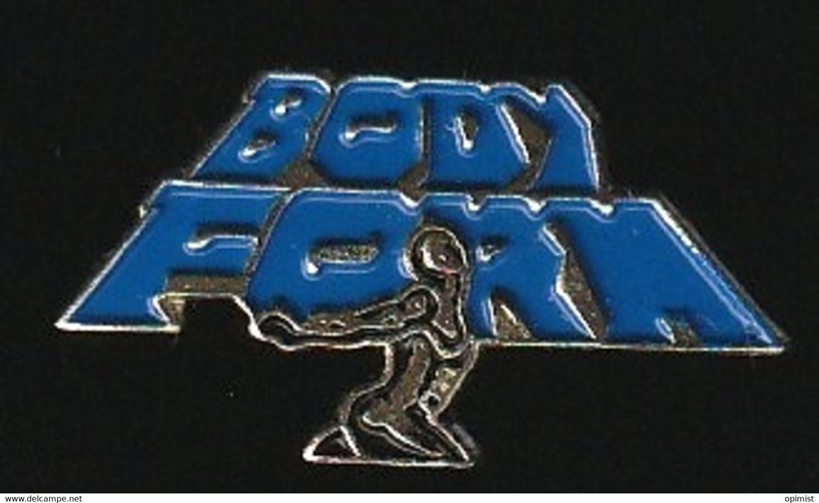 73301- Pin's -Body Form Est Un Club De Sport. Musculation. Cardio. Danse. - Weightlifting