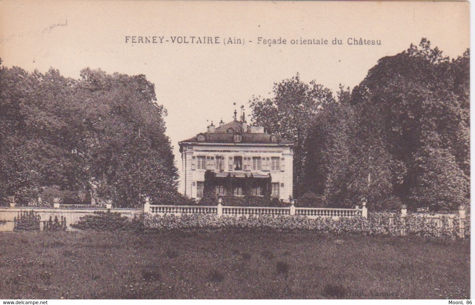 01 - AIN - FERNEY-VOLTAIRE - CHATEAU FACE ORIENTALE - Ferney-Voltaire