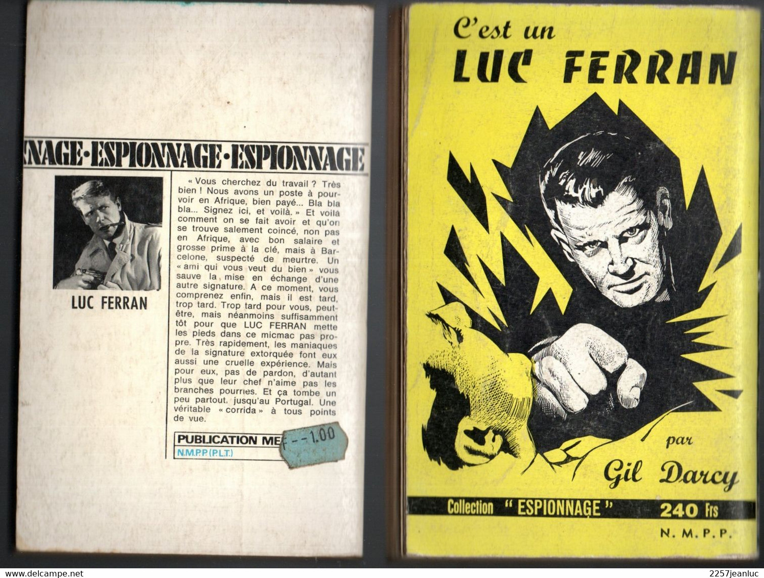 2 Livres Editions Arabesque    N 92 Et 570 De 1958 Et 1969 Un Cercueil Pour Luc Férran &  Luc Ferran Sur La Breche - Editions De L'Arabesque