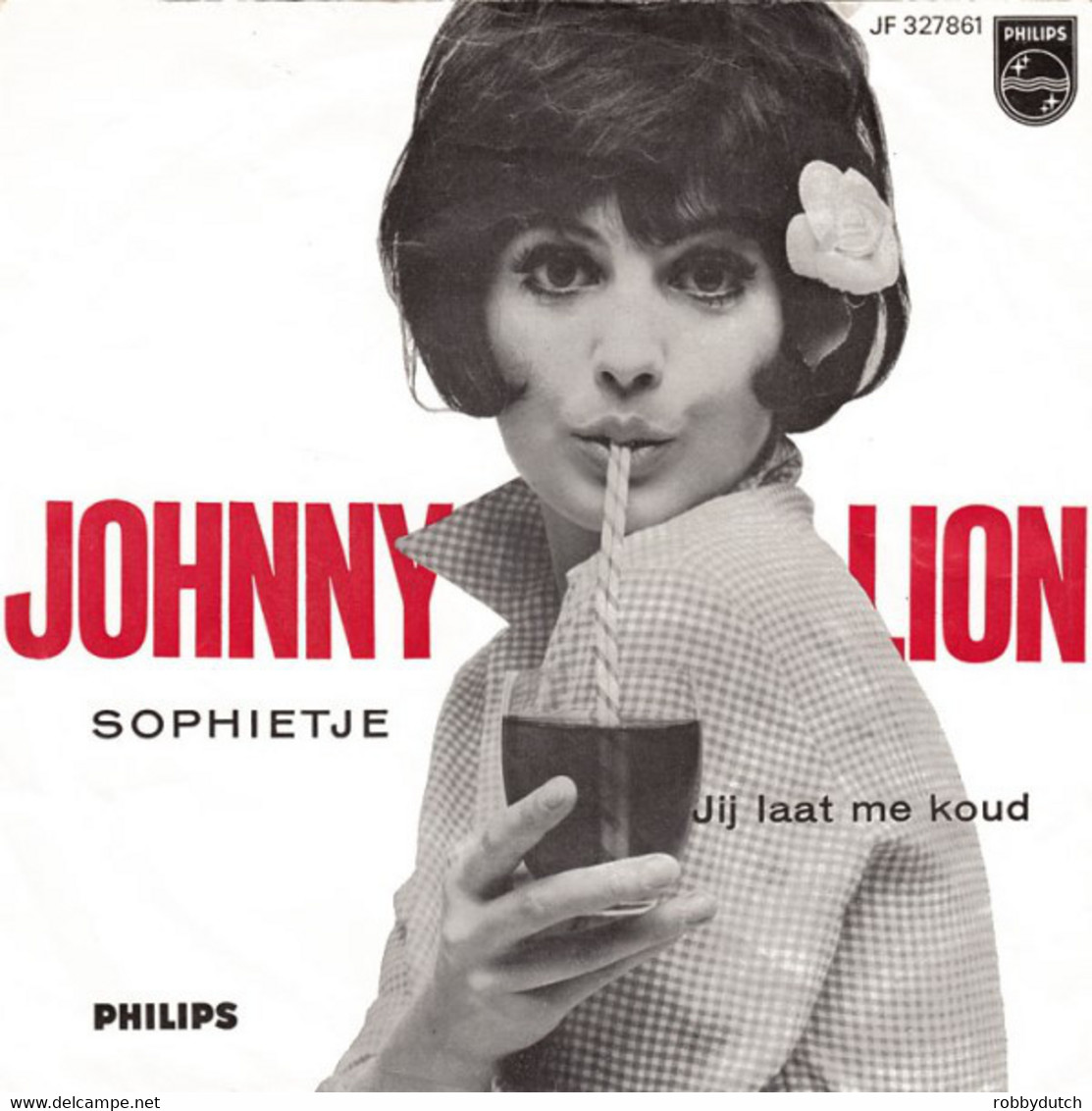 * 7"  *  JOHNNY LION - SOPHIETJE (Holland 1965) - Autres - Musique Néerlandaise
