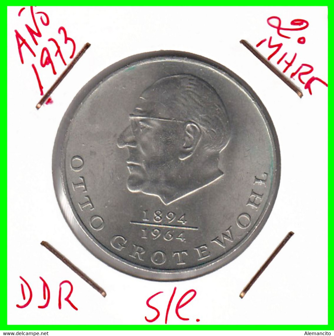 ( GERMANY ) REPUBLICA DEMOCRATICA DE ALEMANIA AÑO 1973 ( RDA ) OTTO GROTEWOHL, POLITICIAN MONEDA DE 20-DM - Collections