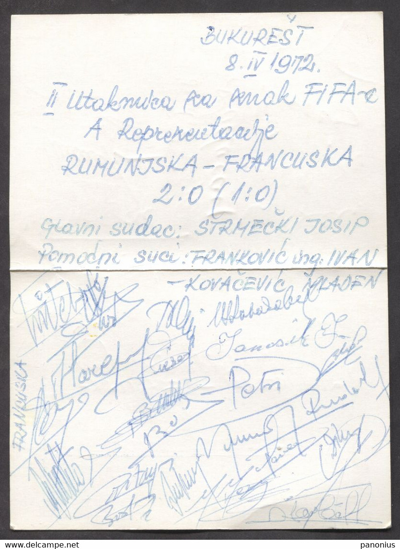 FOOTBALL / SOCCER / FUTBOL / CALCIO - ROMANIA Vs FRANCE Year 1972. ORIGINAL SIGNATURES AUTOGRAPH - Authographs