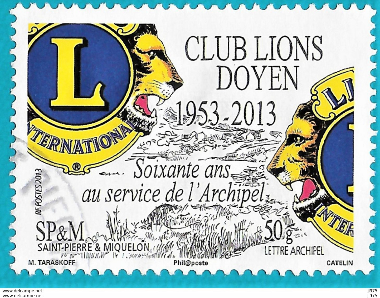 St.Pierre Et Miquelon 2013  Oblitéré  YT  1088  " CLUB LIONS " Cachet  St.Pierre - Gebraucht