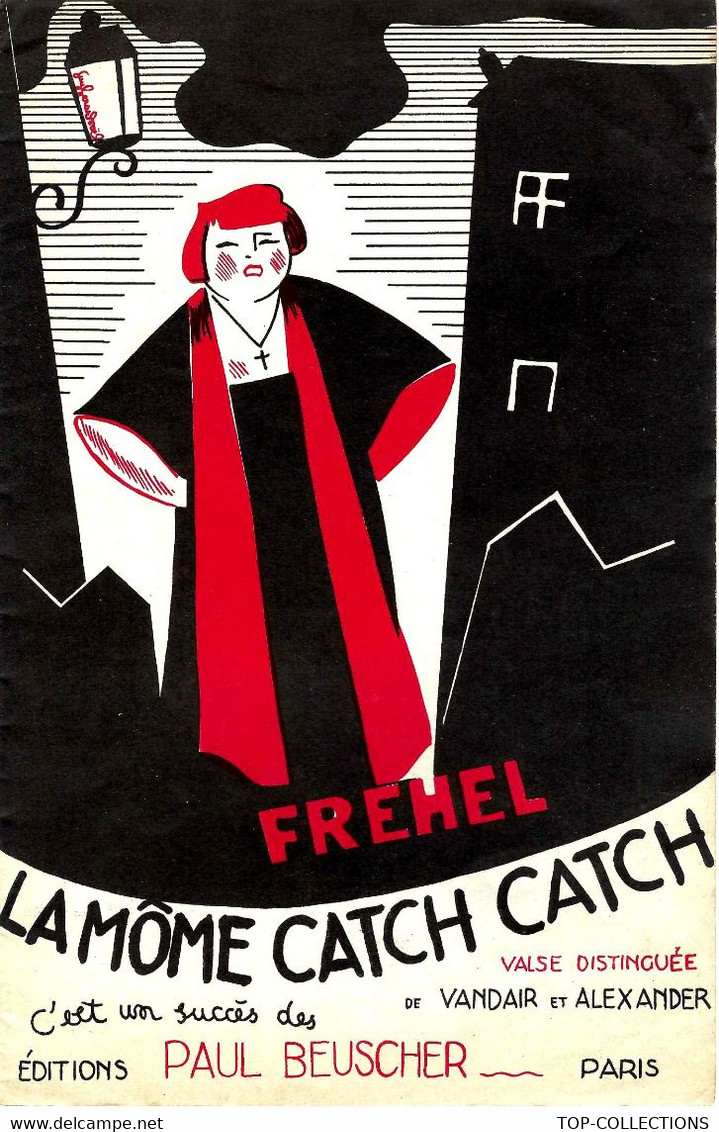 TRES RARE Et SUPERBE !! 1939 PARTITION FREHEL LA MOME CATCH CATCH Dessin Par  Guy Gérard Noel Ed. Paul Beuscher Paris - Spartiti