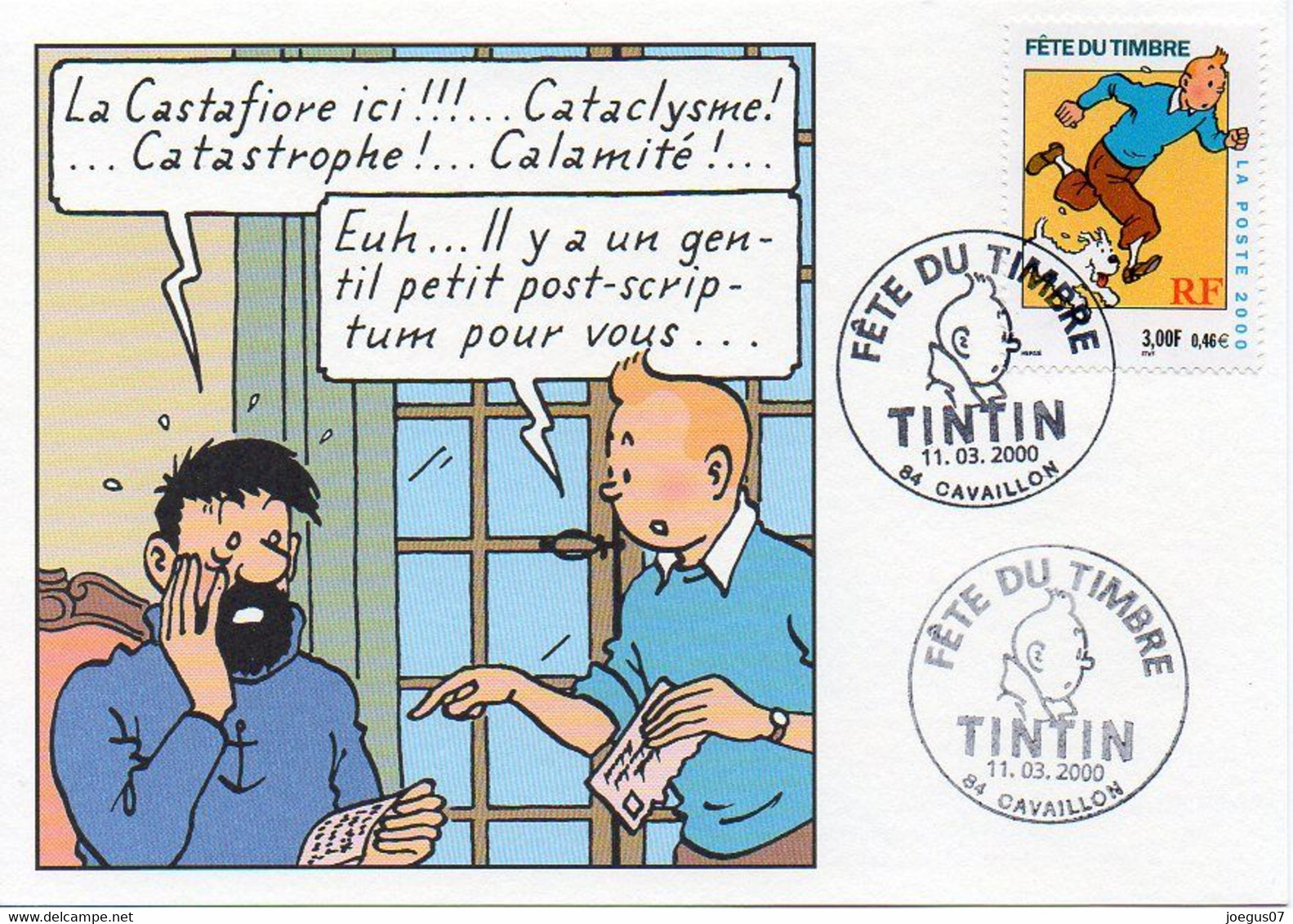 Fête Du Timbre 2000, TINTIN, Milou Et Capitaine, La Castafiore Ici!!! Cataclysme! Catastrophe! 11.03.2000 84 CAVAILLON - Comicfiguren