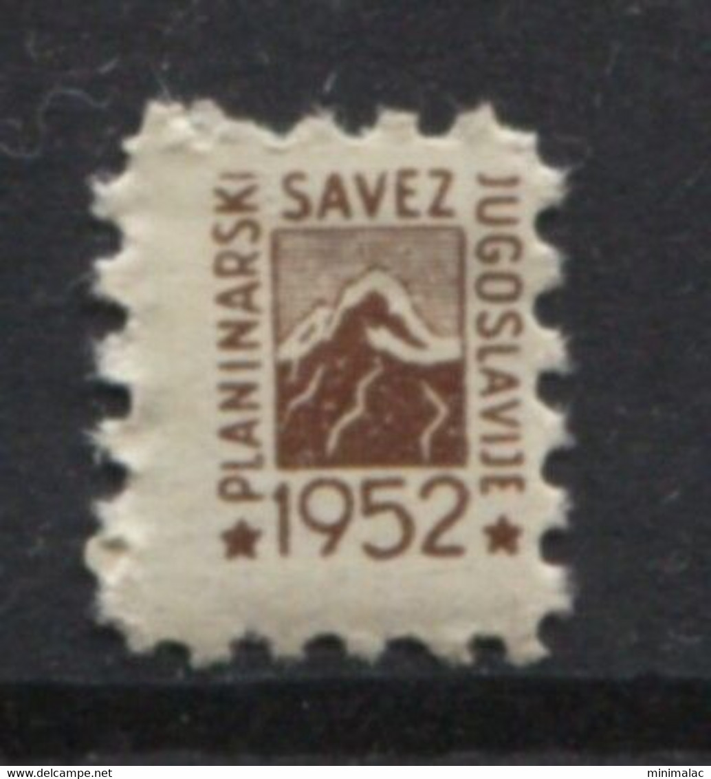 Yugoslavia 1952, Stamp For Membership Mountaineering Association Of Yugoslavia, Revenue, Tax Stamp, Cinderella, MNH - Dienstzegels
