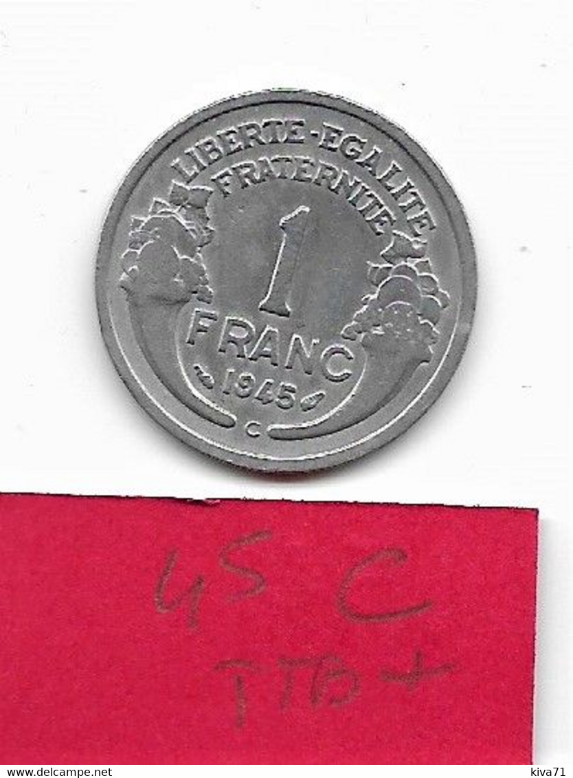 1 Franc  " Morlon" 1945 C  TTB/SUP - 1 Franc